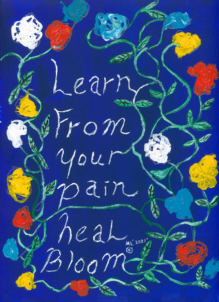 "Learn From Your Pain" Poster Print