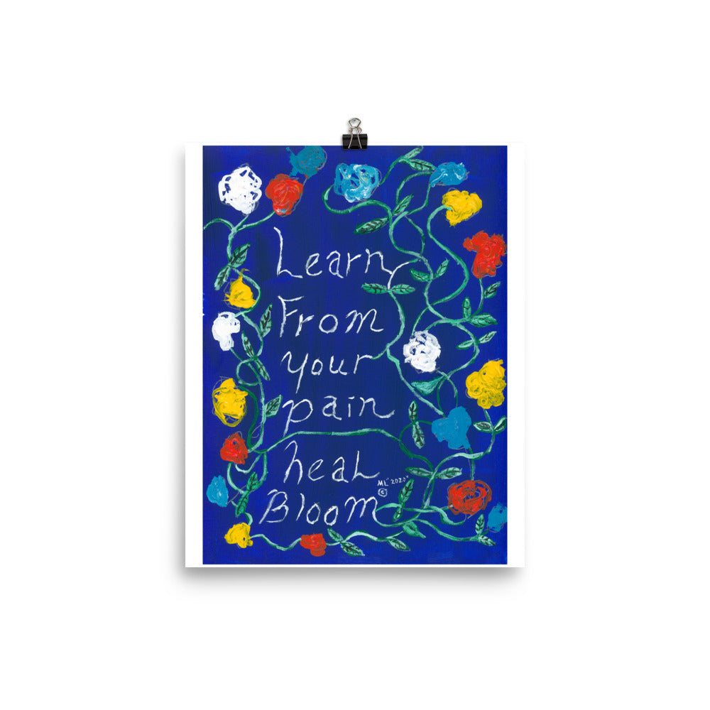 "Learn From Your Pain" Poster Print