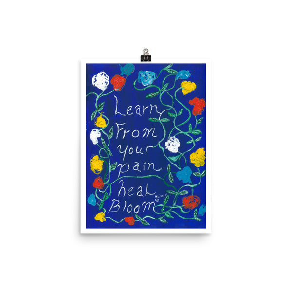 "Learn From Your Pain" Poster Print